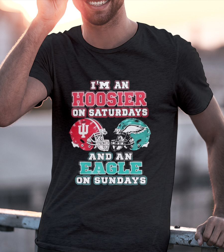 Indiana Hoosier Saturdays Philadelphia Eagle Sundays Football Fan Gear T-Shirt