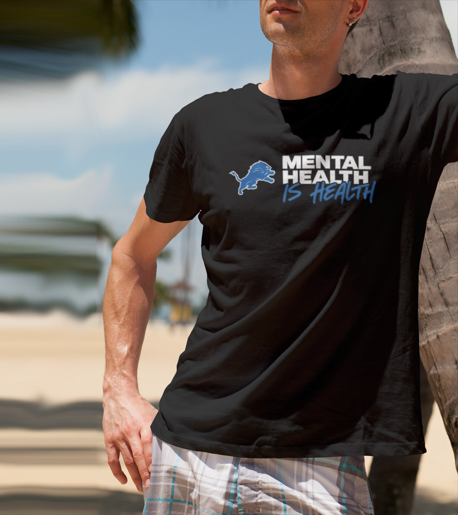 Detroit Lions Mental Health Is Health Blue Lion T-Shirt