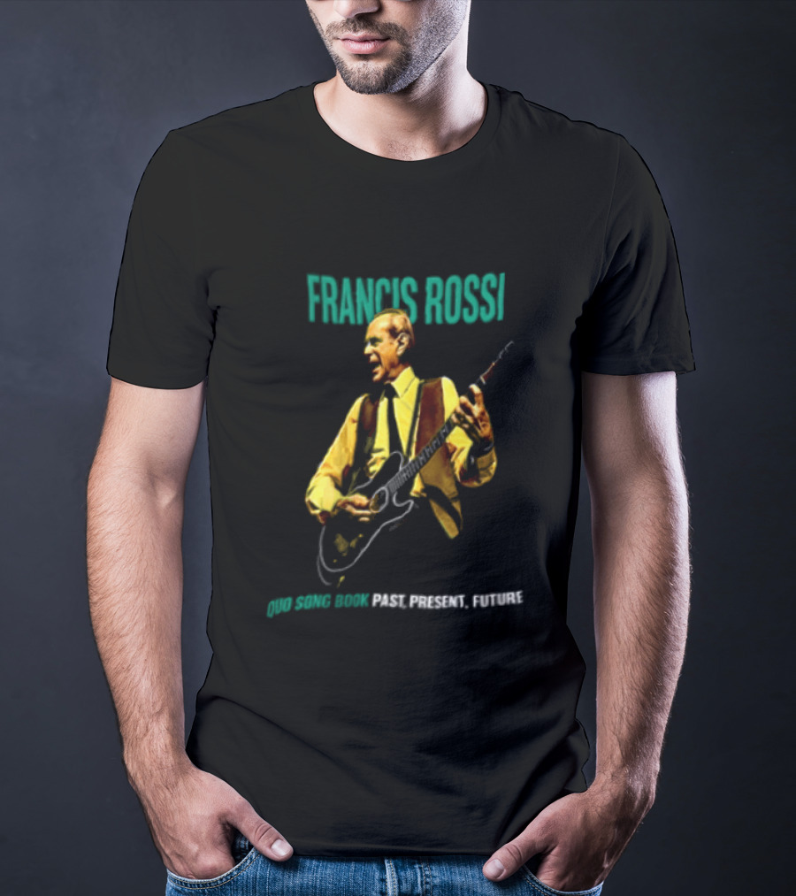 Francis Rossi Song Book Past Present Future Dates Schedule T-Shirt