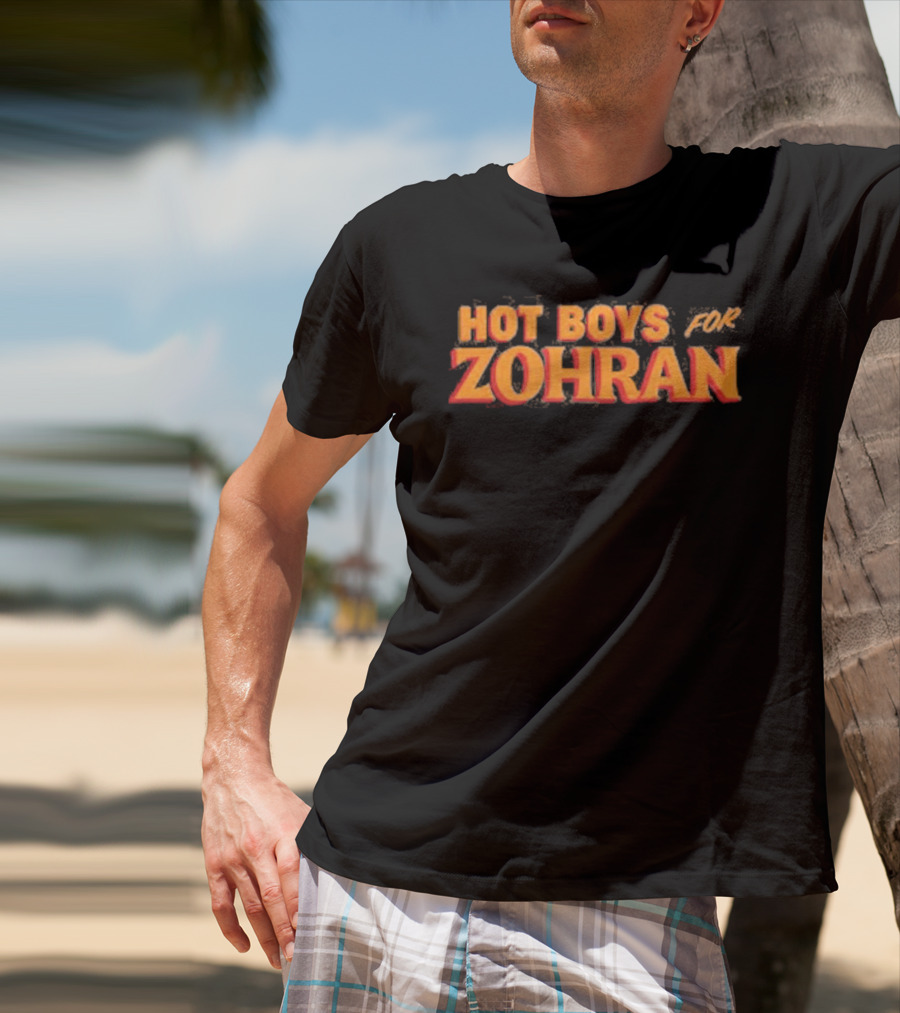 Hot Boys For Zohran Fiery Bold Letters T-Shirt