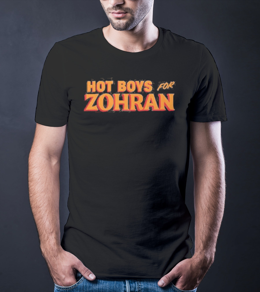 Hot Boys For Zohran Fiery Bold Letters T-Shirt