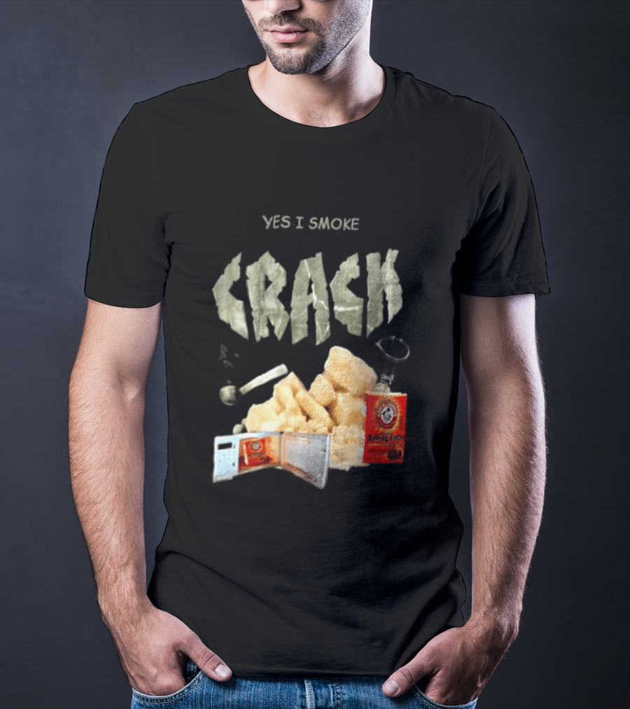 Yes I Smoke Crack Baking Soda Arm And Hammer Package T-Shirt