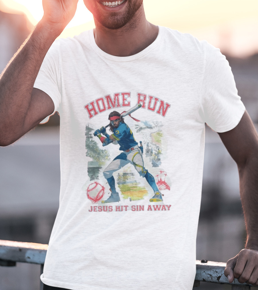 Home Run Jesus Hit Sin Away Baseball Faithful Player T-Shirt