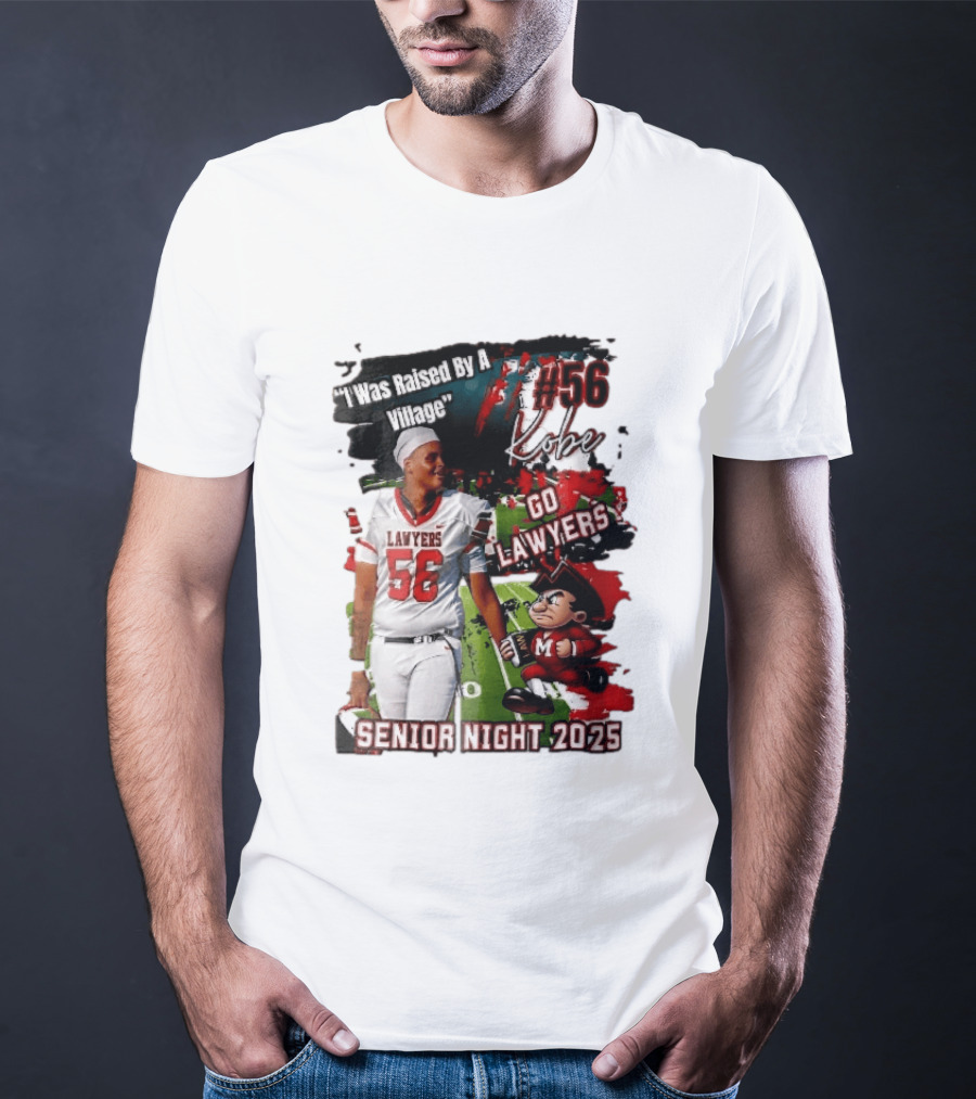 I Was Raised By A Village Kobe #56 Go Lawyers Senior Night 2025 Football Field Cartoon T-Shirt