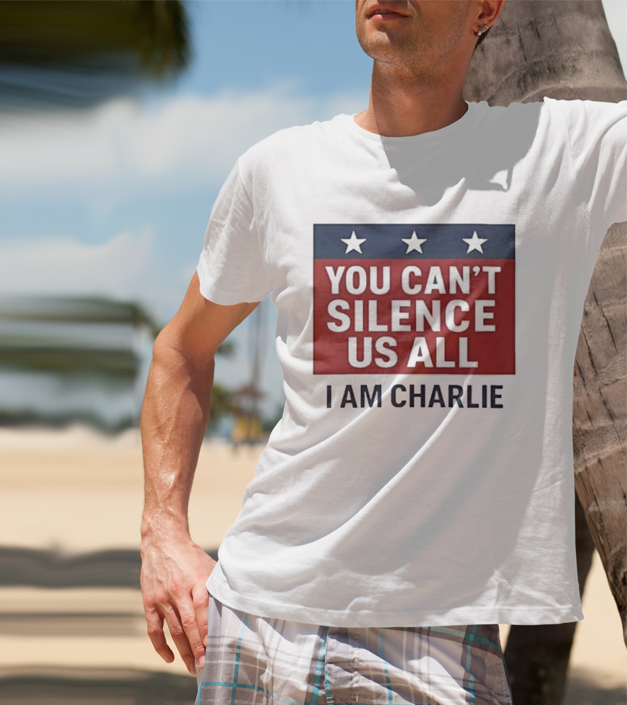 You Can't Silence Us All I Am Charlie Stars T-Shirt