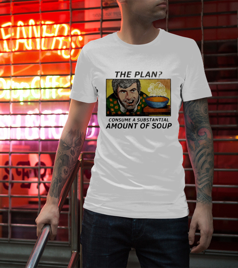 The Plan Consume A Substantial Amount Of Soup Retro Style Comic T-Shirt