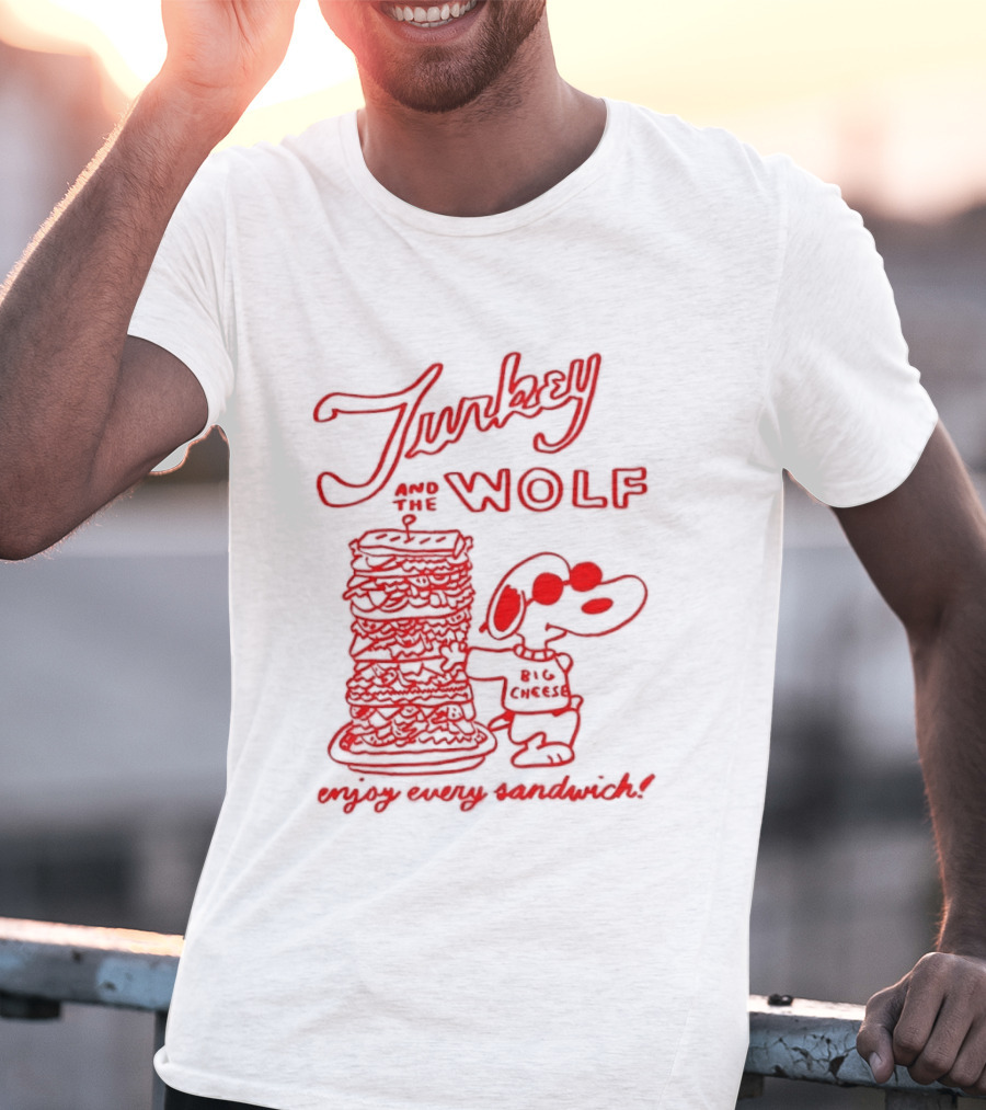 Turkey And The Wolf Big Cheese Enjoy Every Sandwich Stacked Cartoon Concept T-Shirt
