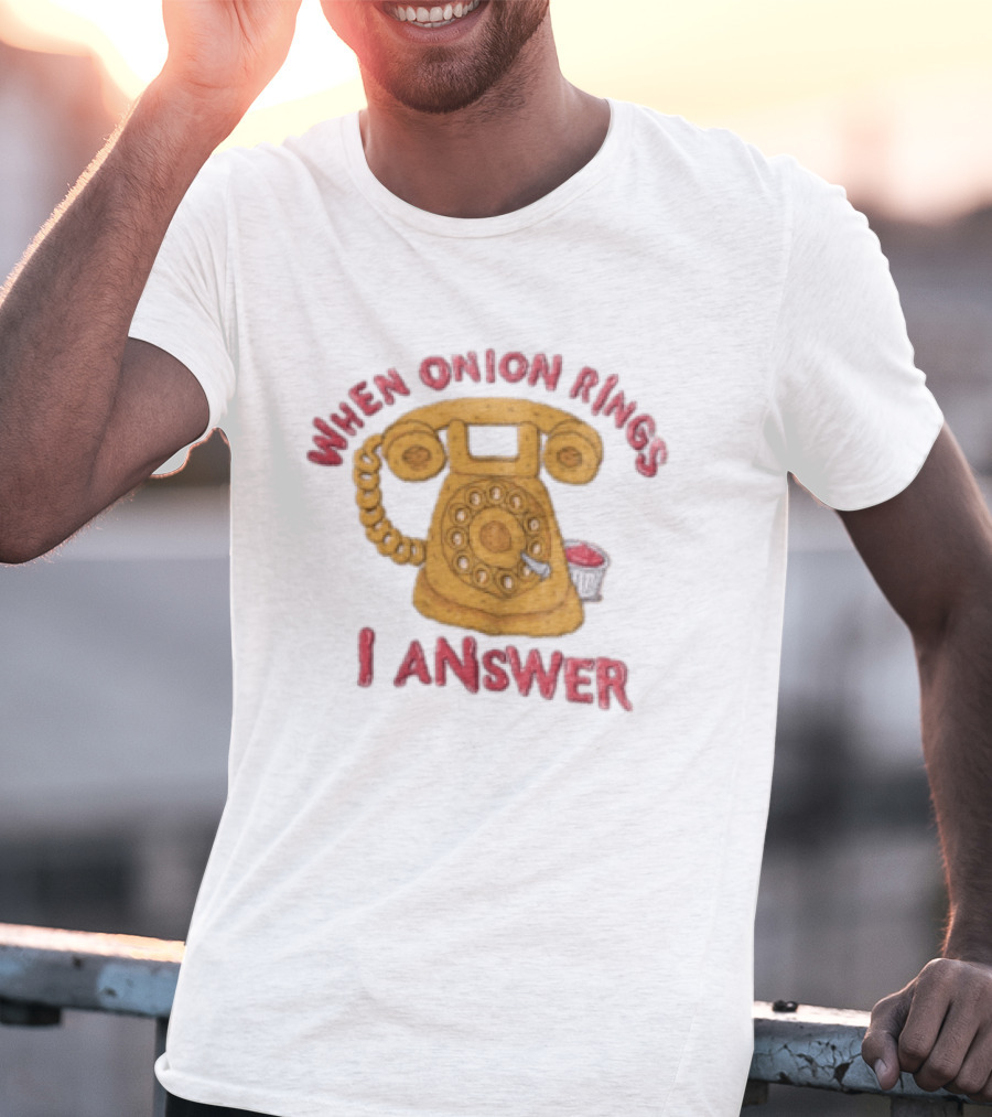 When Onion Rings I Answer Retro Telephone Humor T-Shirt