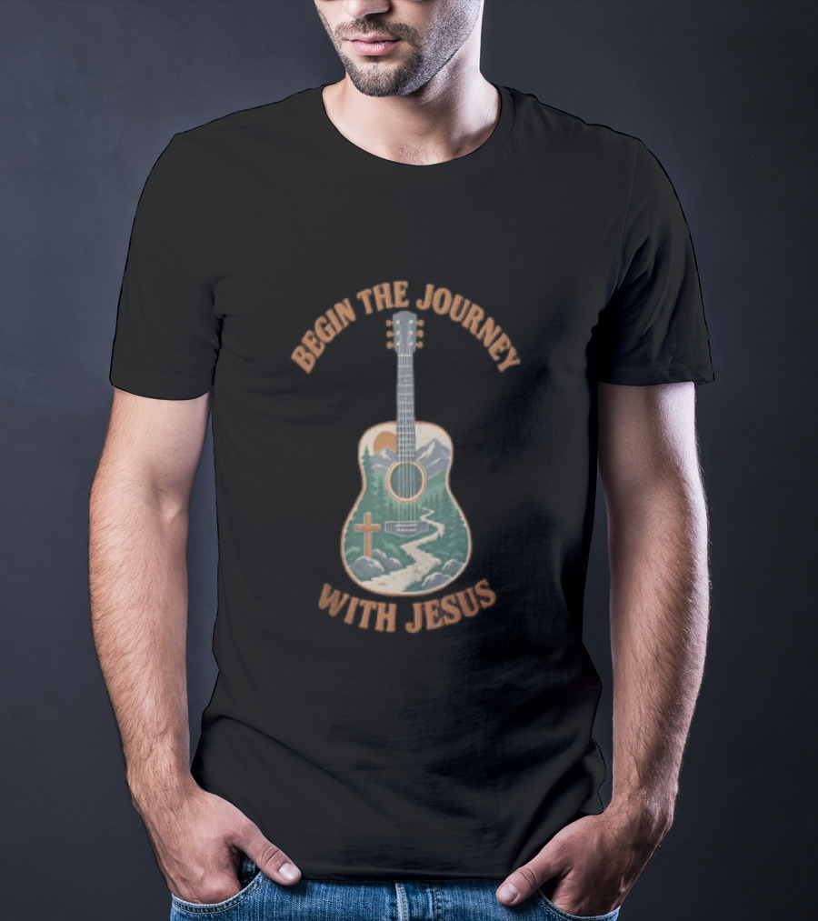 Begin The Journey With Jesus Guitar Mountain Path And Cross T-Shirt