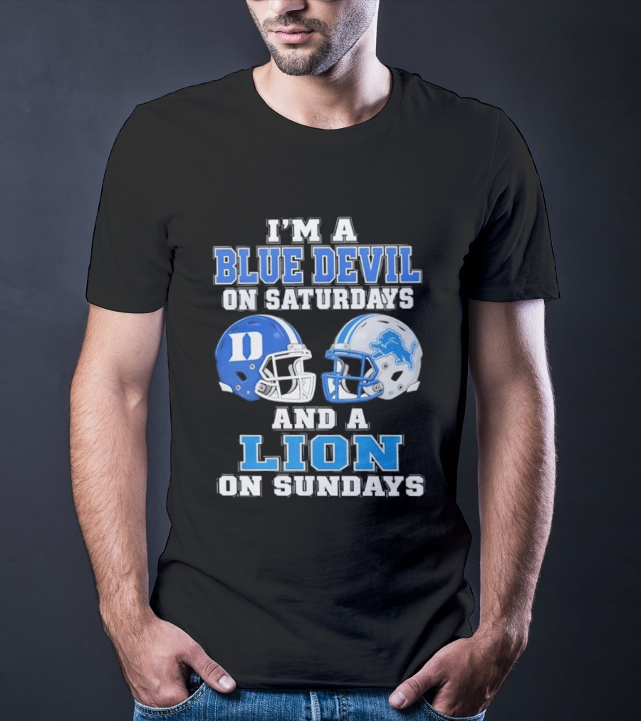 I'm A Blue Devil On Saturdays And A Lion On Sundays Helmets T-Shirt