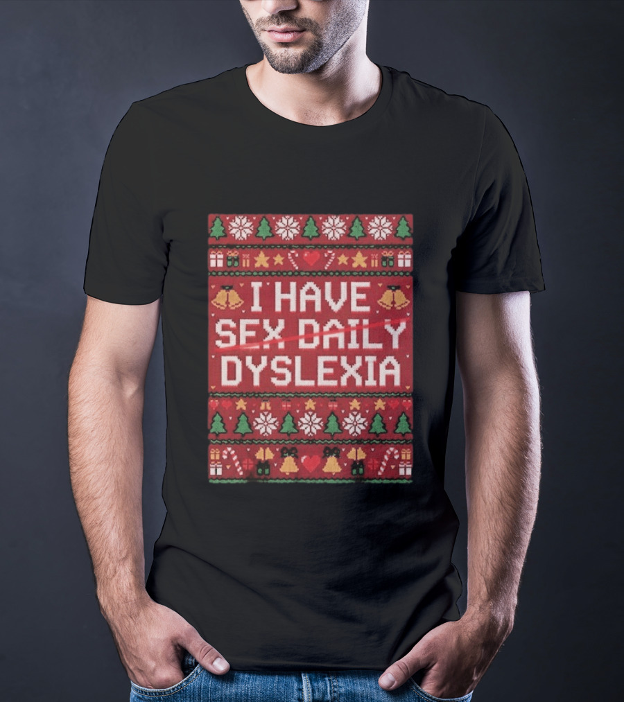 Colton Cowser Baltimore Orioles I Have Sex Daily Dyslexia Ugly Christmas T-Shirt