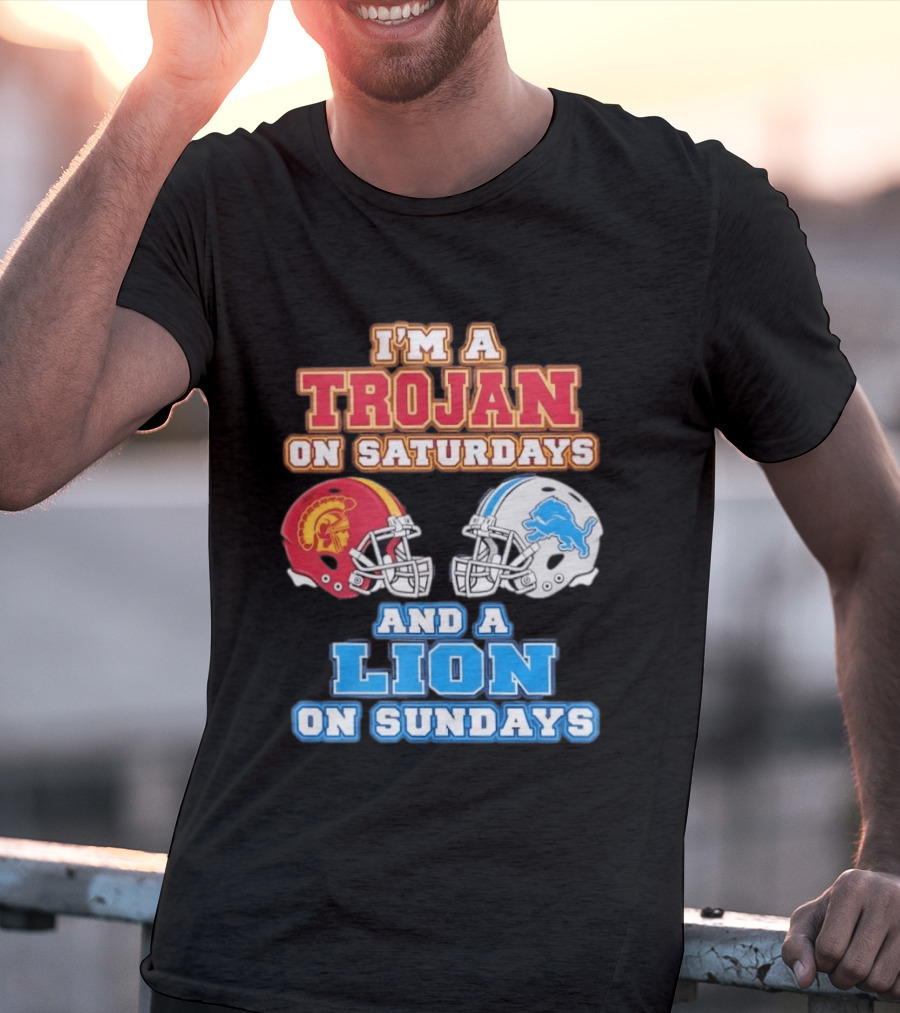 USC Trojan On Saturdays And Detroit Lion On Sundays Football Fan Gear T-Shirt