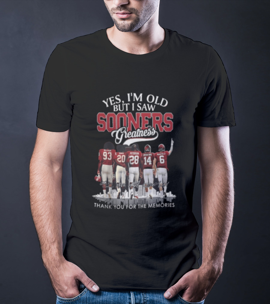 Yes I'm Old But I Saw Sooners Greatness Thank You For The Memories Boz Selmon Peterson Bradford Mayfield T-Shirt