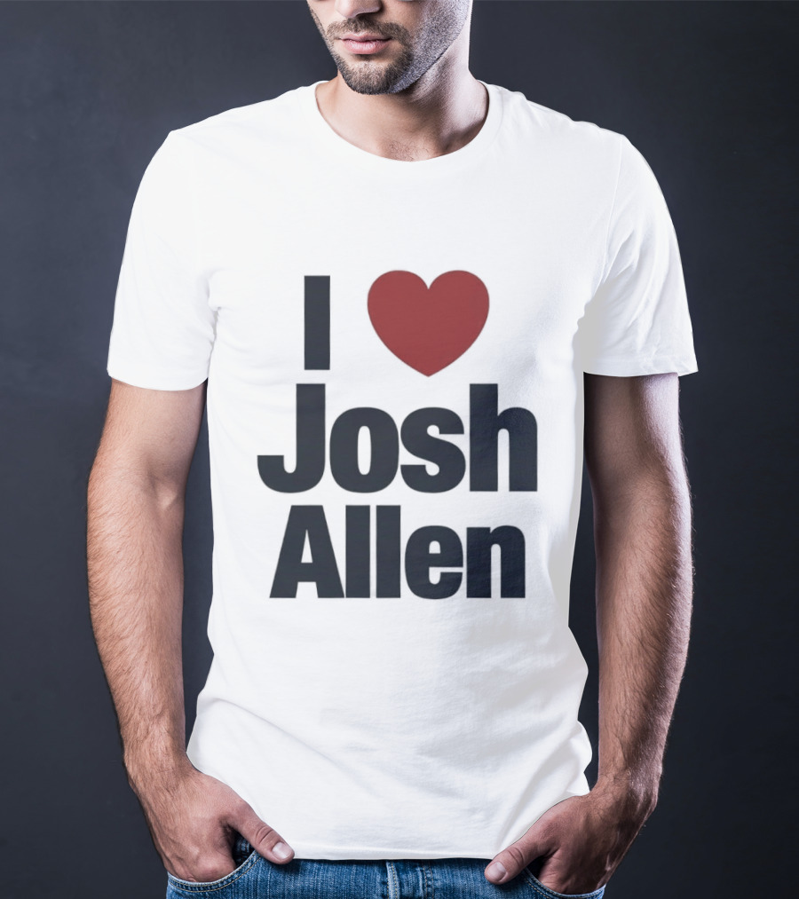 Buffalo Bills Fan I Heart Josh Allen T-Shirt
