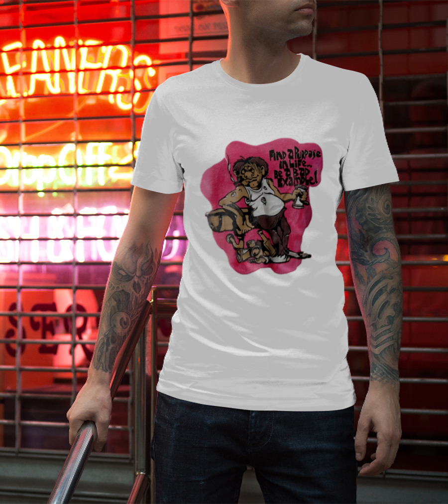 Find A Purpose In Life Be A Bad Example Cartoon Disheveled Man Smoking Cigarette Empty Bottles T-Shirt