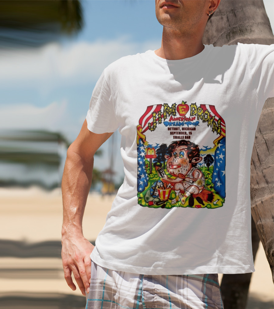 Jim E. Brown American Dream Tour Detroit Michigan September 15 Smalls Bar Concert T-Shirt
