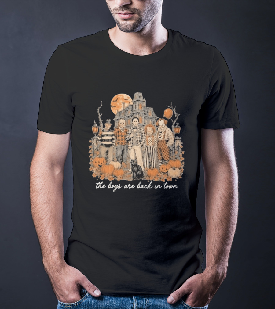 Halloween Horror Characters The Boys Are Back In Town Haunted House Pumpkin Patch T-Shirt