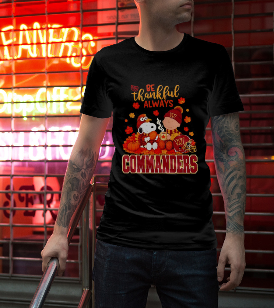 Be Thankful Always Snoopy And Charlie Brown With Commanders Autumn Leaves T-Shirt