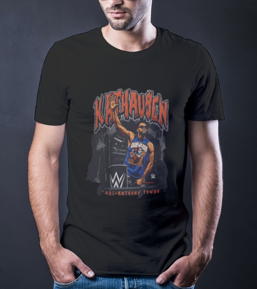 KATHausen Karl Anthony Towns WWE T-Shirt