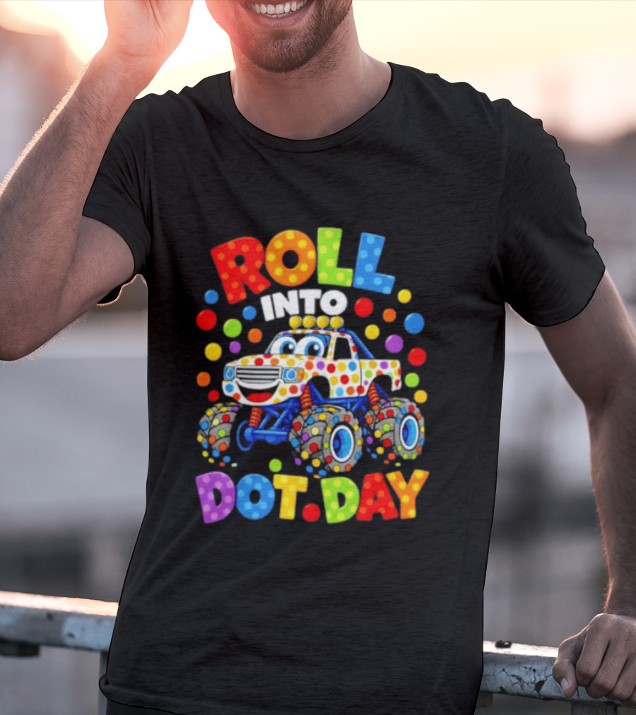 Roll Into Dot Day Colorful Polka Dot Car Fun T-Shirt