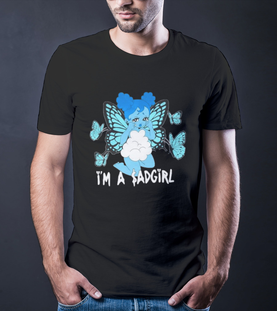 I'm A $ad Girl Blue Butterfly Sad Girlz Store Black T-Shirt