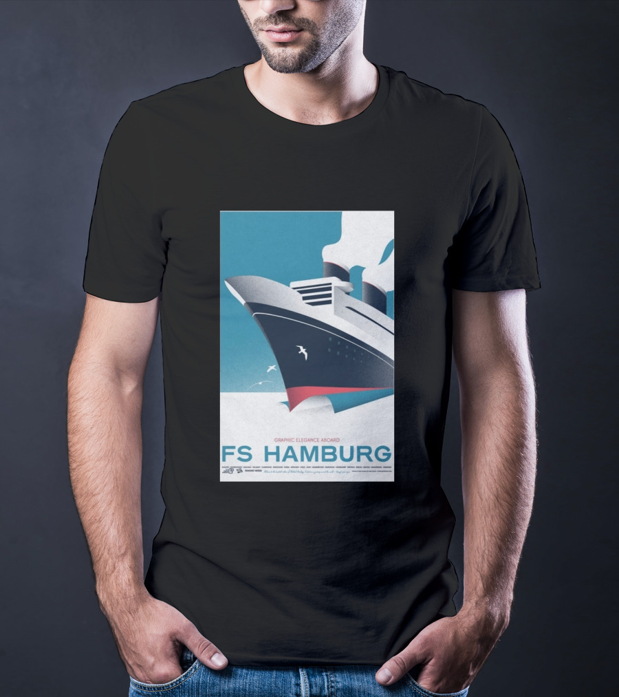 FS Hamburg Graphic Elegance Aboard Travel Maritime T-Shirt
