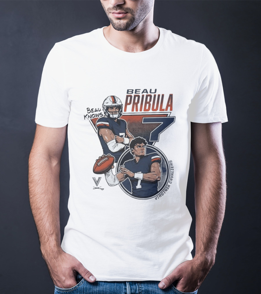 Beau Pribula No 7 Virginia Cavaliers Football Beau Knows T-Shirt