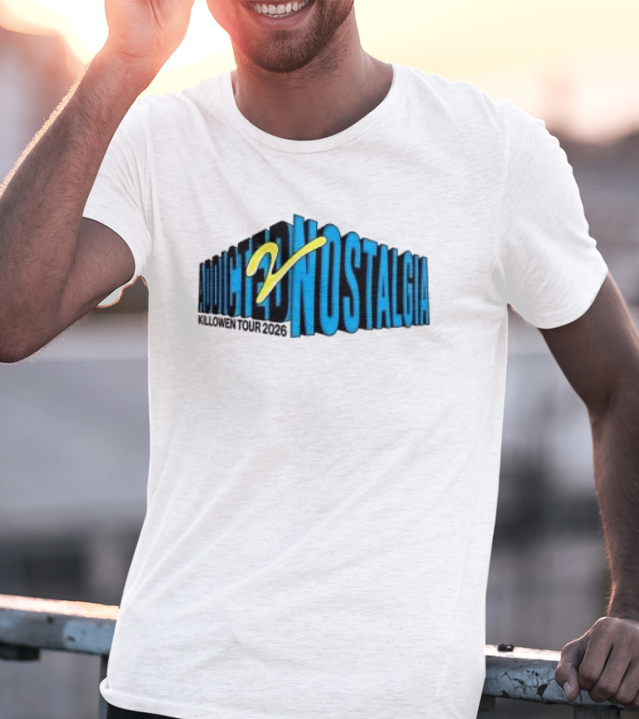 Killowen Store Addicted 2 Nostalgia Tour 2026 T-Shirt