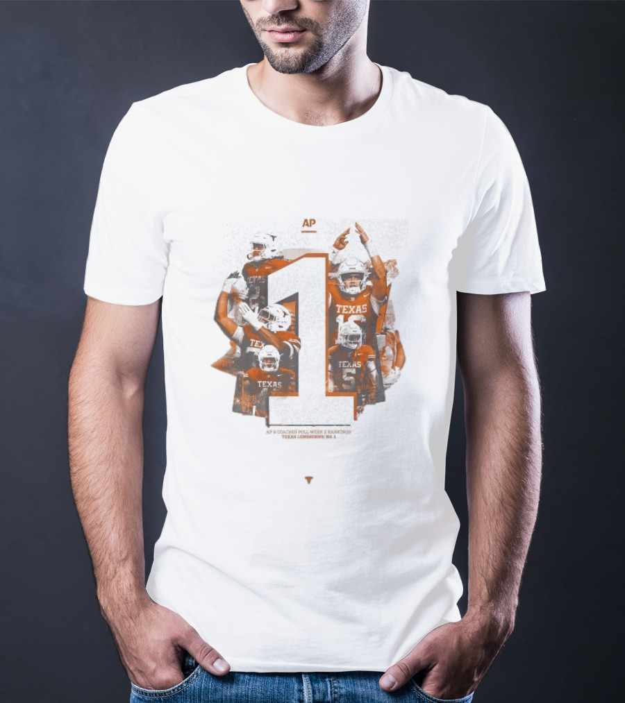 Texas Longhorns AP Coaches Poll Week 2 Rankings Number 1 T-Shirt