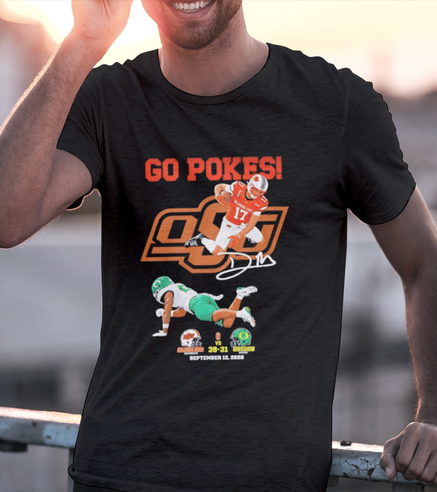 Oklahoma State Cowboys OSU Football Victory Over Oregon Ducks Go Pokes 2022 Game Score 39 31 T-Shirt