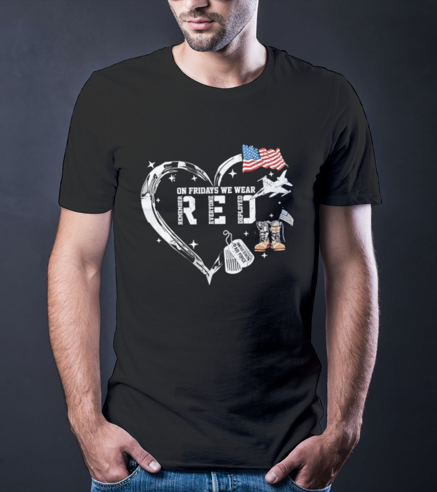 On Friday We Wear RED Remember Every Deployed USA Flag And Military Heart T-Shirt