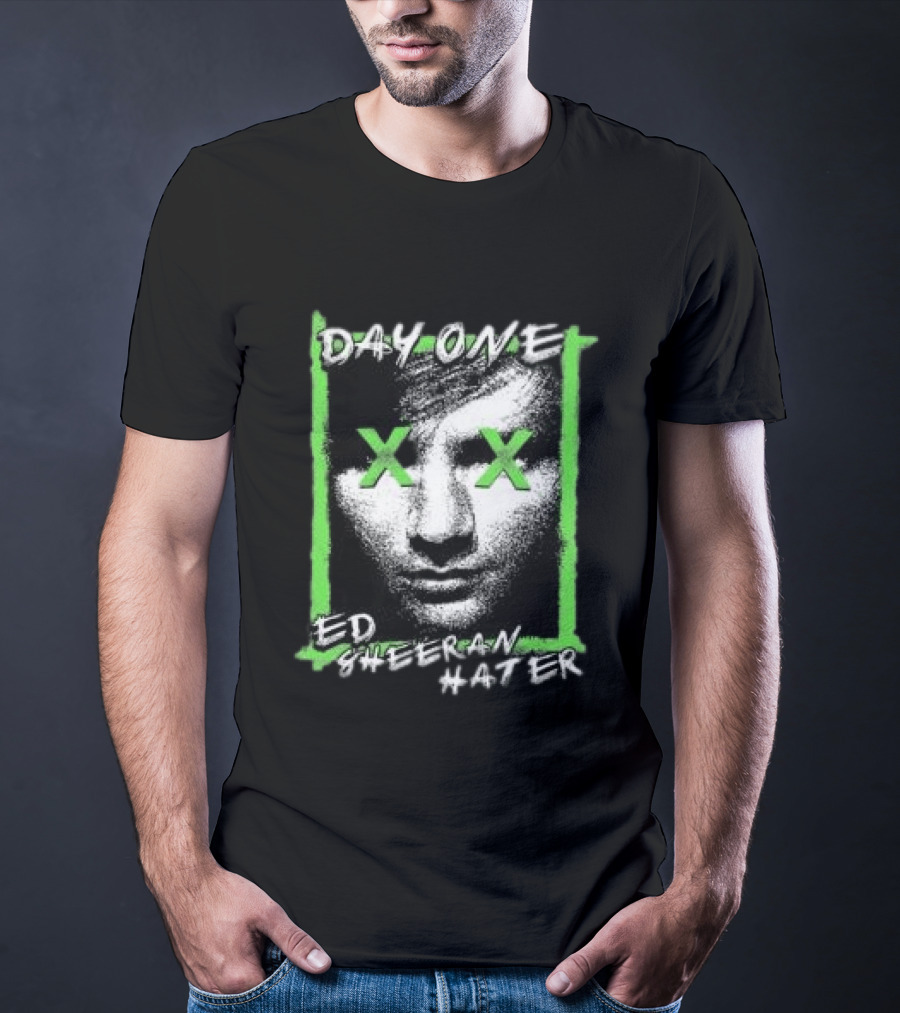 Day One Ed Sheeran Hater Punkwithacamera Clay Graham Ringer T-Shirt