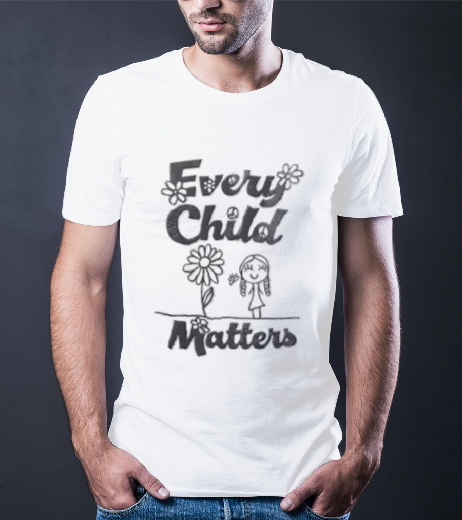 Every Child Matters Message With Flowers And Child Drawing T-Shirt