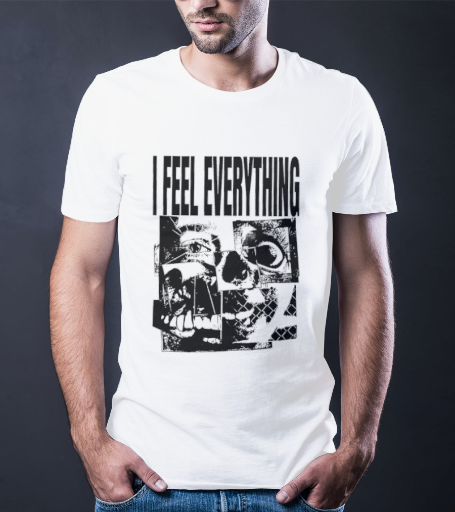 I Feel Everything Horror Skull Face T-Shirt