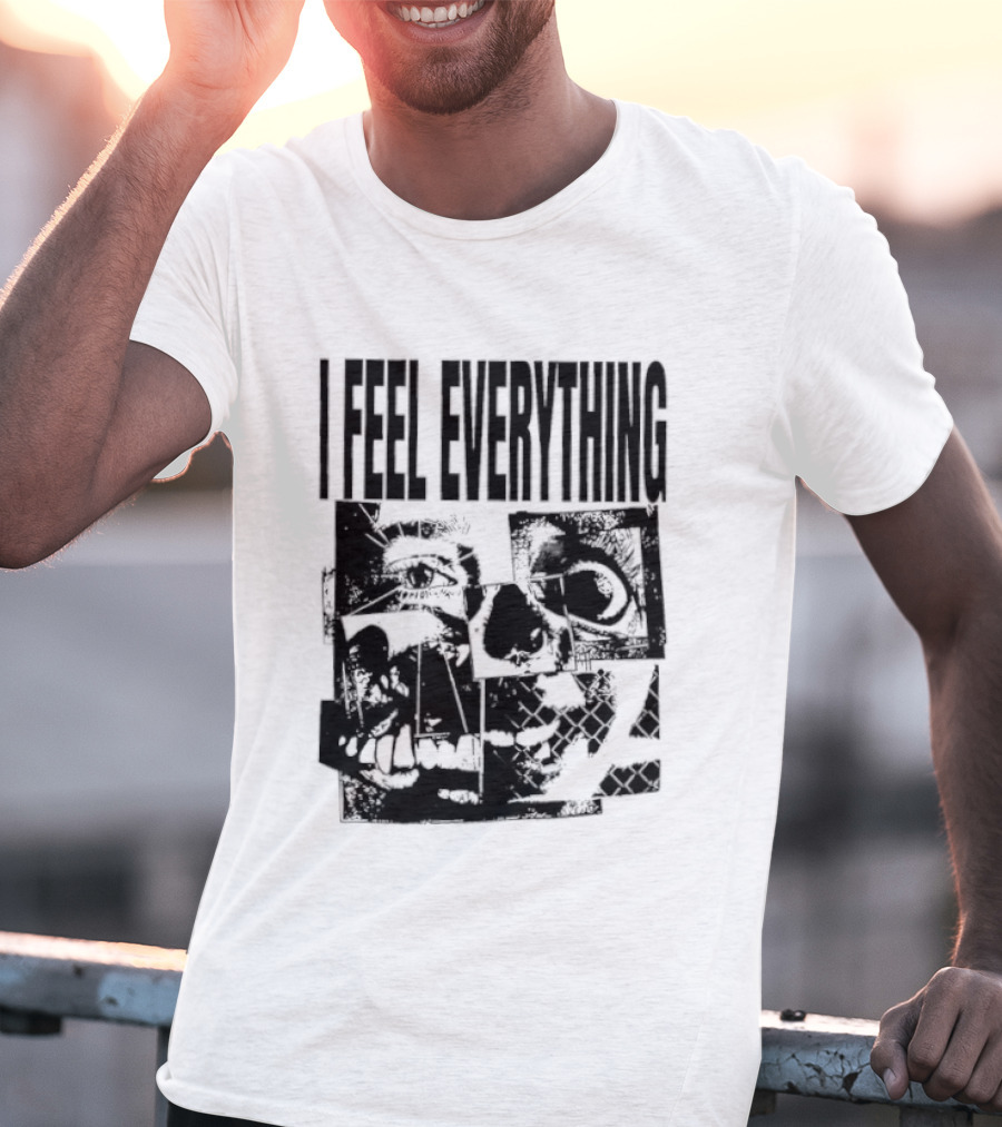 I Feel Everything Horror Skull Face T-Shirt
