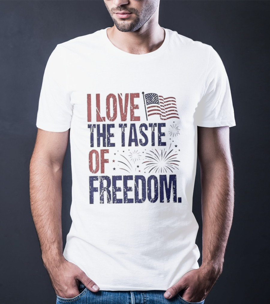 Patriotic I Love The Taste Of Freedom American Flag Fireworks Celebration T-Shirt