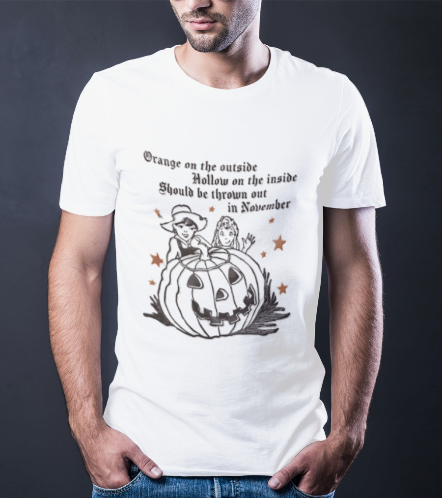 Orange On The Outside Hollow On The Inside Should Be Thrown Out In November Pumpkin Stars T-Shirt