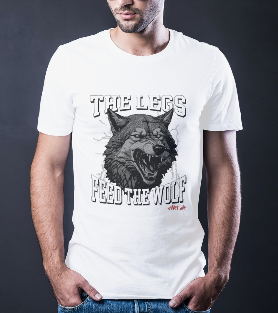 The Legs Feed The Wolf Will Carter Roaring Wolf T-Shirt