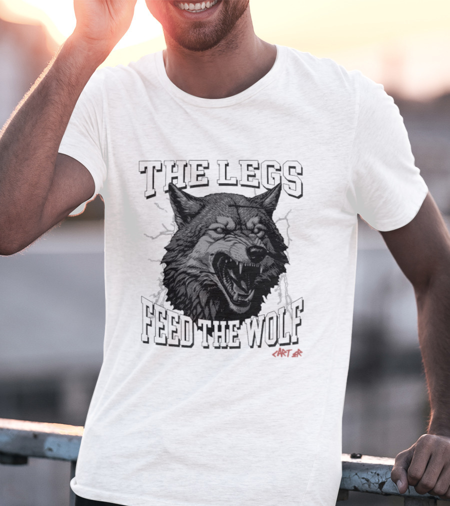 The Legs Feed The Wolf Will Carter Roaring Wolf T-Shirt