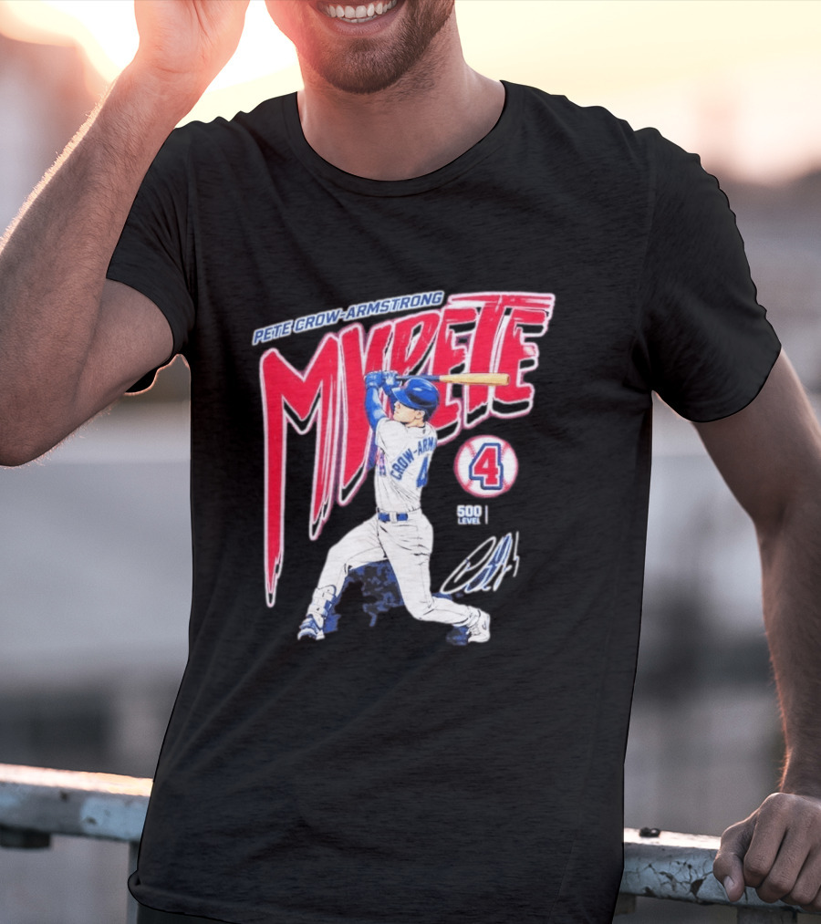 Pete Crow Armstrong My Pete 500 Level 4 Baseball T-Shirt