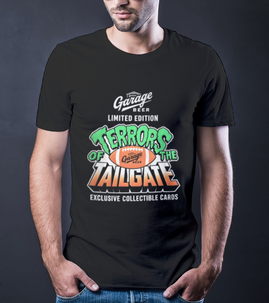 Garage Beer Limited Edition Terrors Of The Tailgate Exclusive Collectible Cards Football T-Shirt