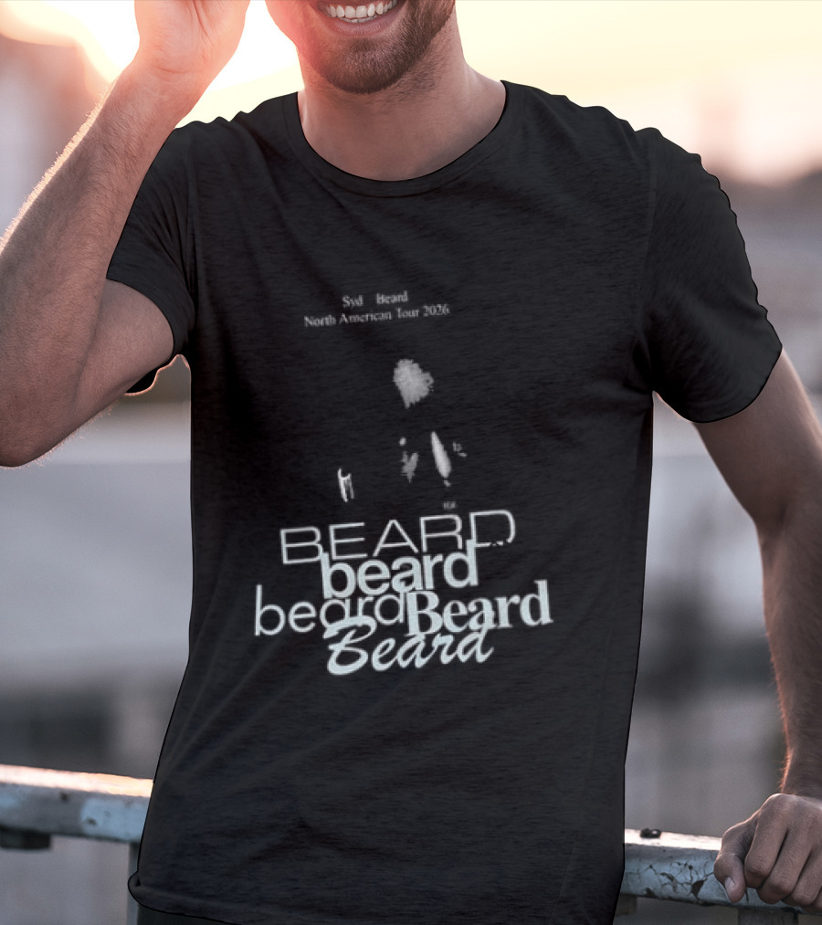 Syd Of The Internet Beard Tour 2026 North America November 7 Vancouver December 16 Los Angeles T-Shirt