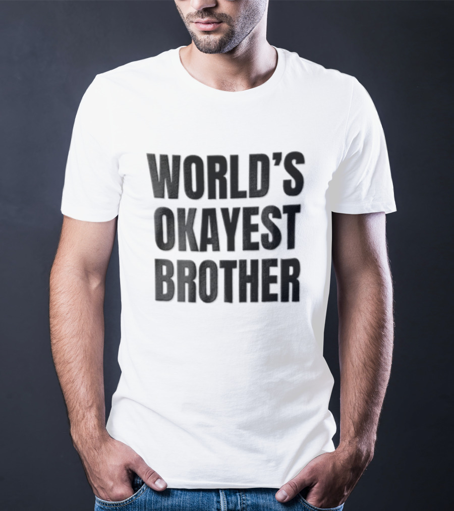 World's Okayest Brother Sans Serif Black T-Shirt
