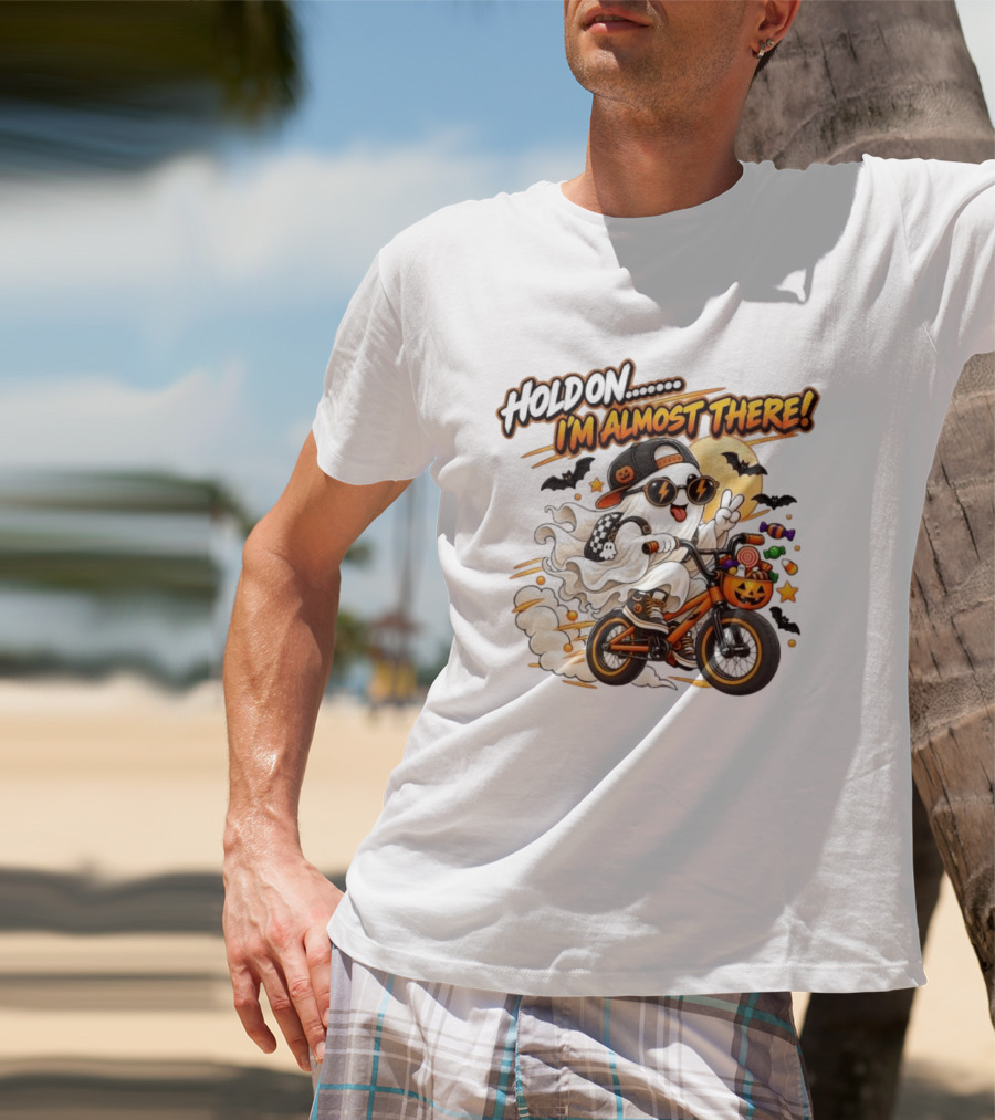 Hold On I'm Almost There Ghost Bicycle Halloween Bats Candy Pumpkin T-Shirt