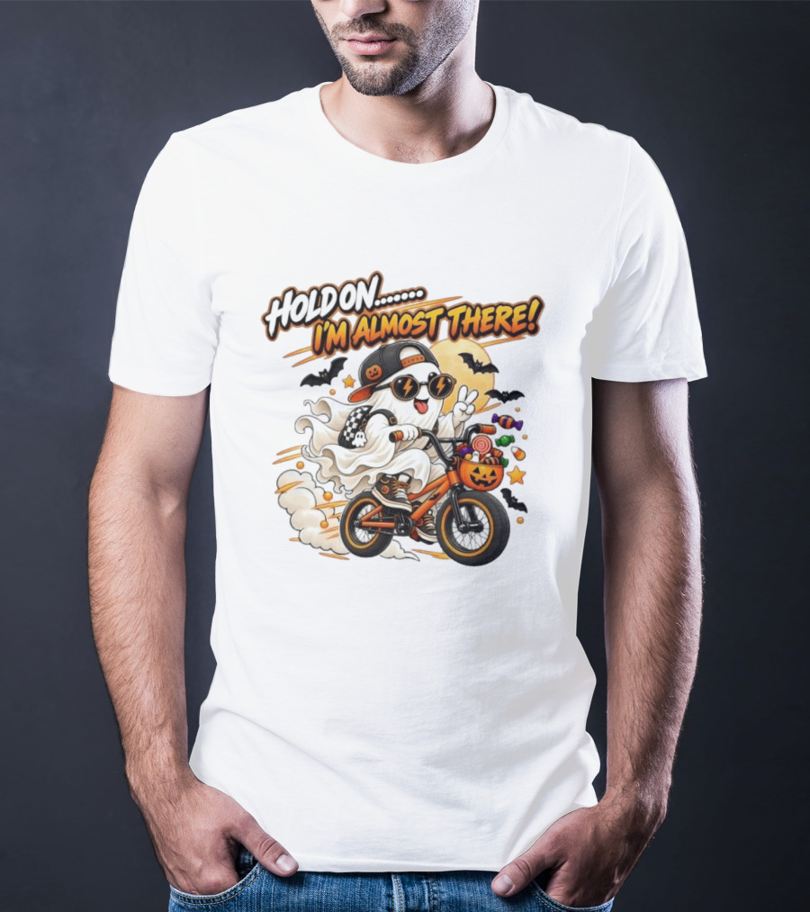 Hold On I'm Almost There Ghost Bicycle Halloween Bats Candy Pumpkin T-Shirt
