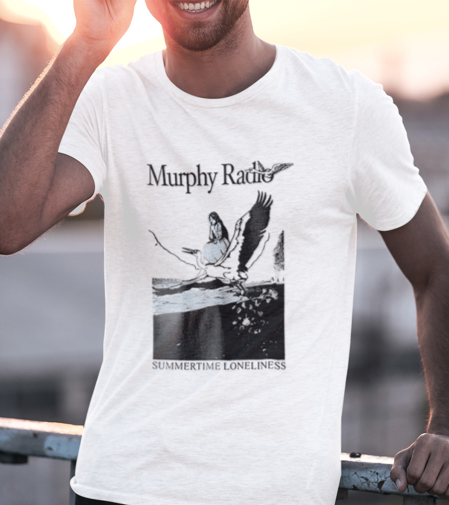 Murphy Radio Summertime Loneliness Woman On Flying Crane At Shore Line T-Shirt