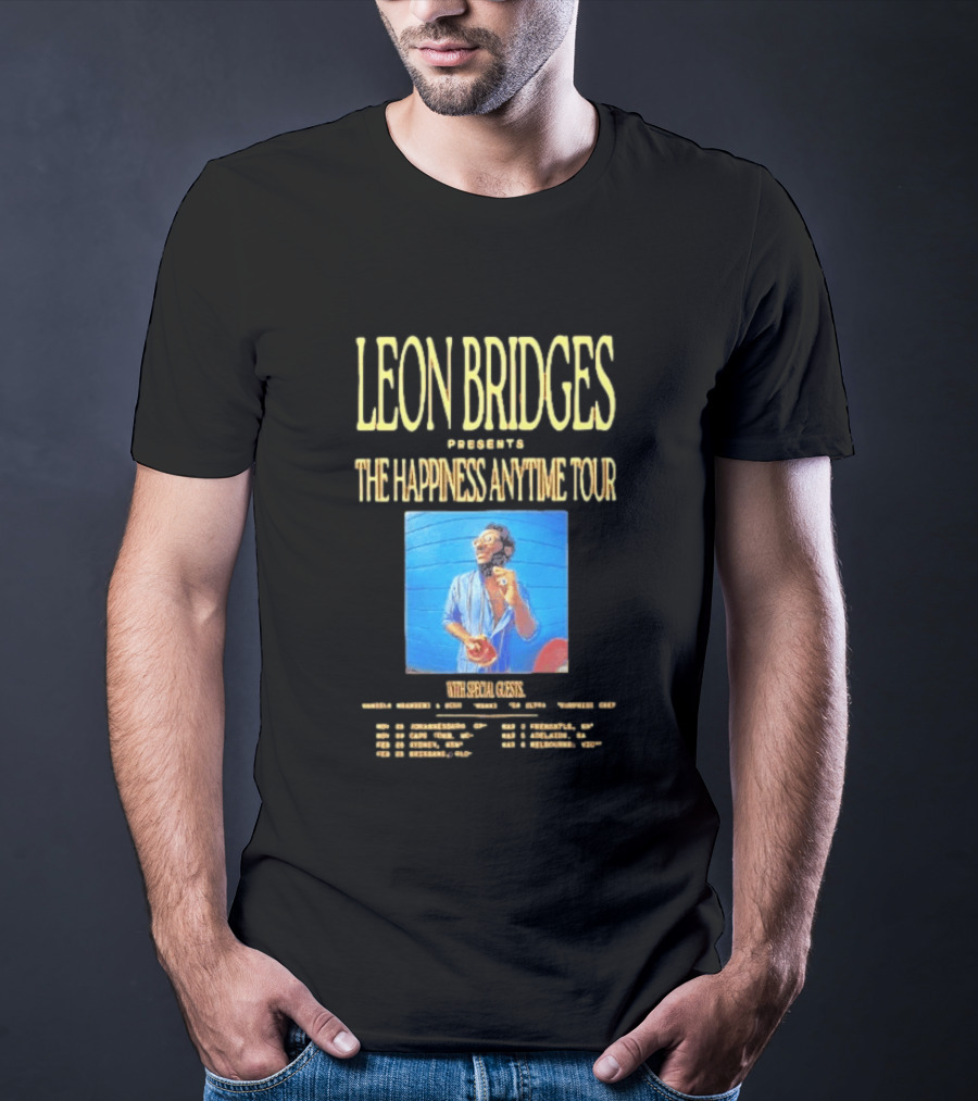 Leon Bridges Presents The Happiness Anytime Tour 2026 With Special Guests Tour Dates Chicago Los Angeles Atlanta T-Shirt