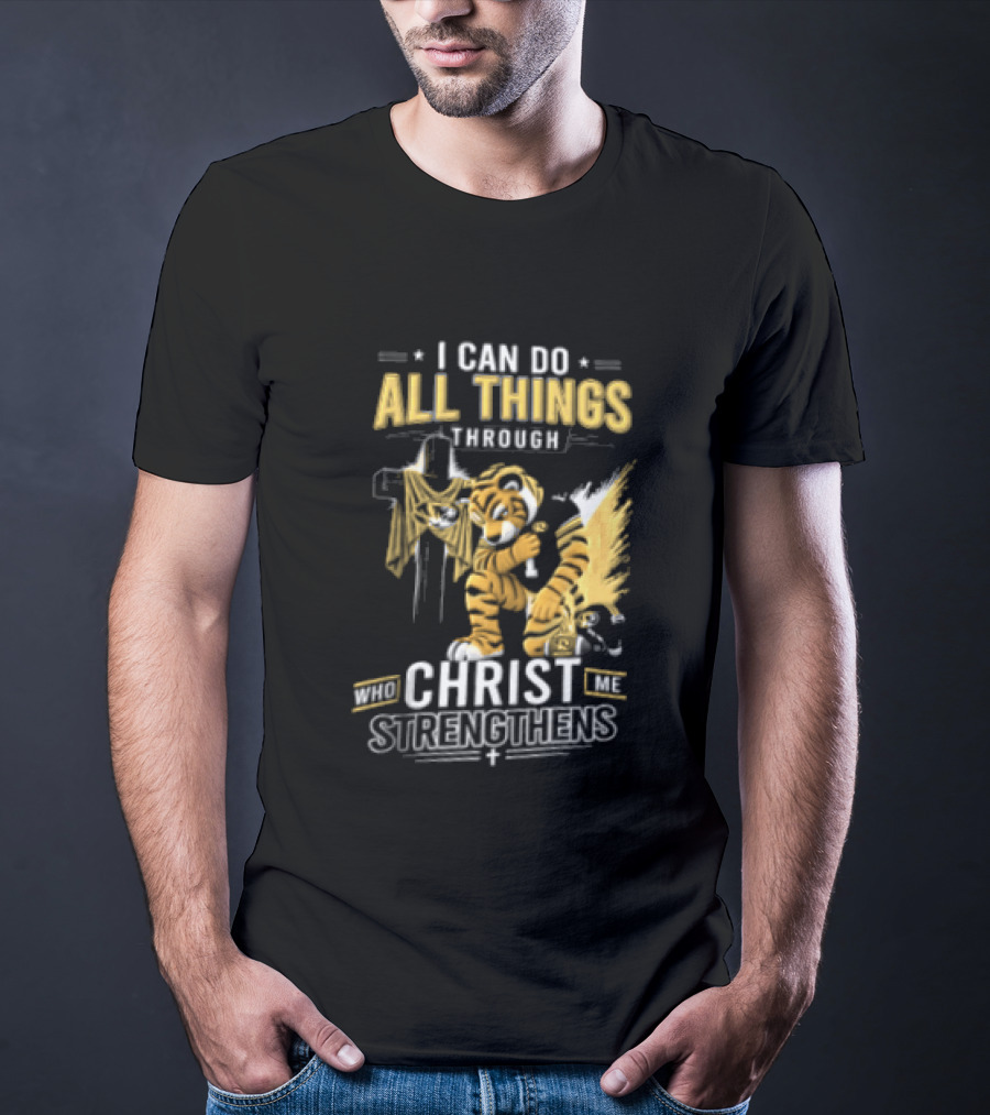 I Can Do All Things Through Christ Who Strengthens Me Mizzou Tiger T-Shirt