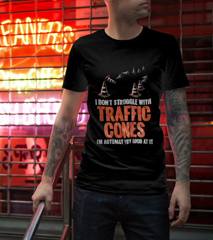 Flying Orange Pylons I Don't Struggle With Traffic Cones Distressed T-Shirt