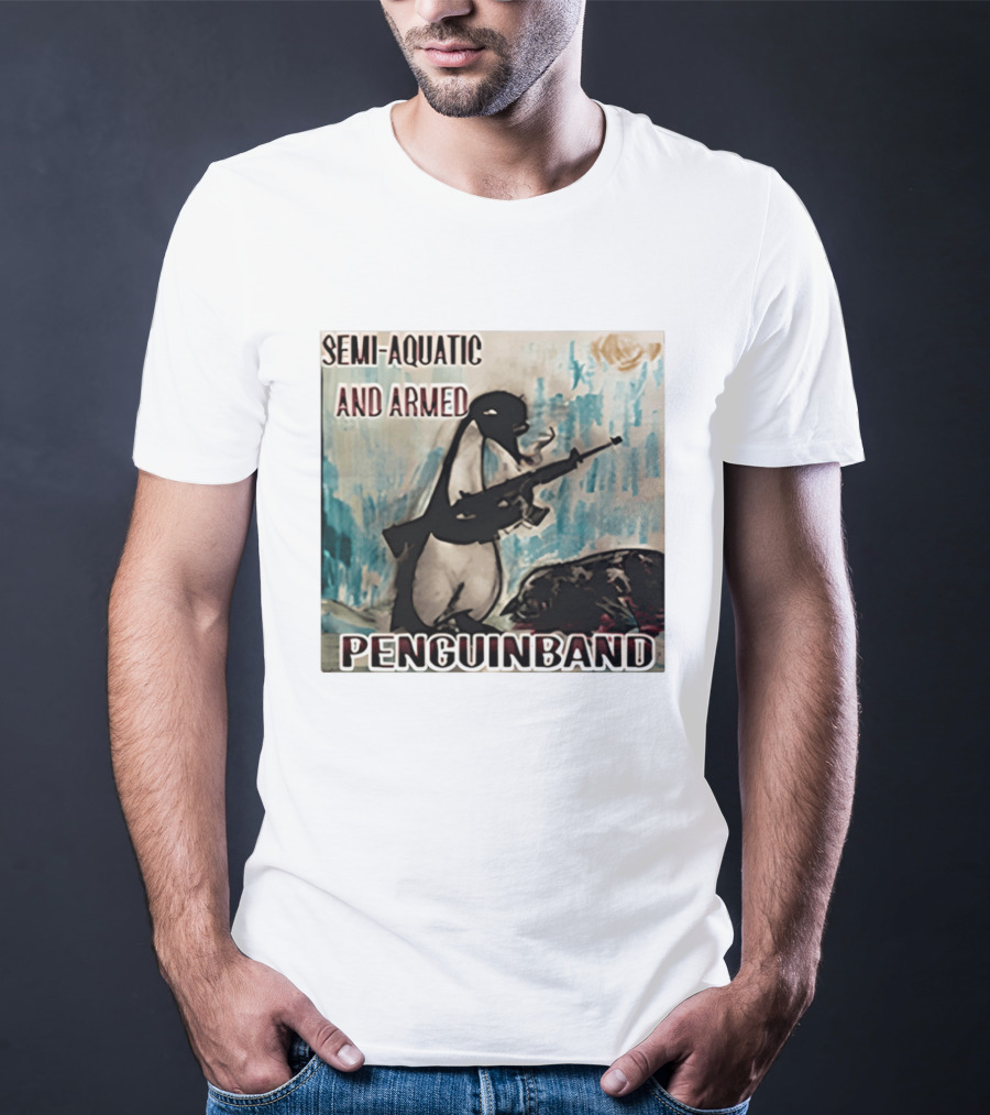 Semi Aquatic And Armed Penguin Band With Rifle T-Shirt